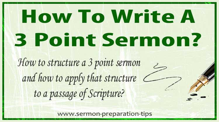 How To Write 3 Point Sermons