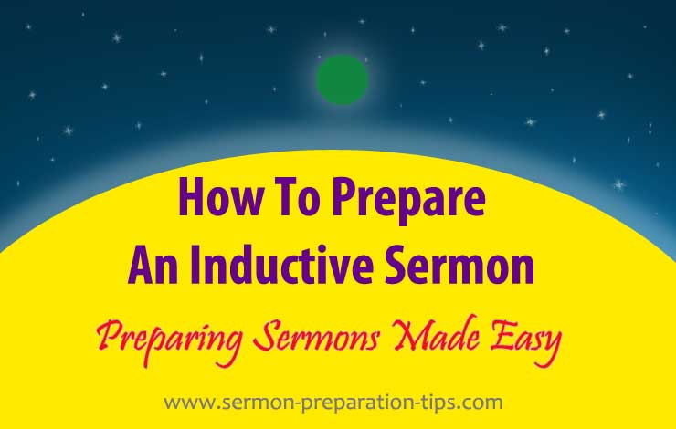 How To Prepare An Inductive Sermon