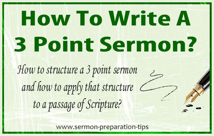 How To Write A 3 Point Sermon